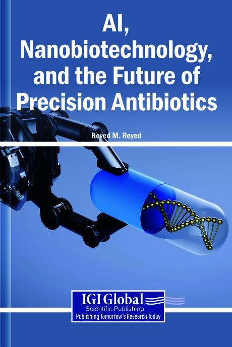 AI, Nanobiotechnology, and the Future of Precision Antibiotics