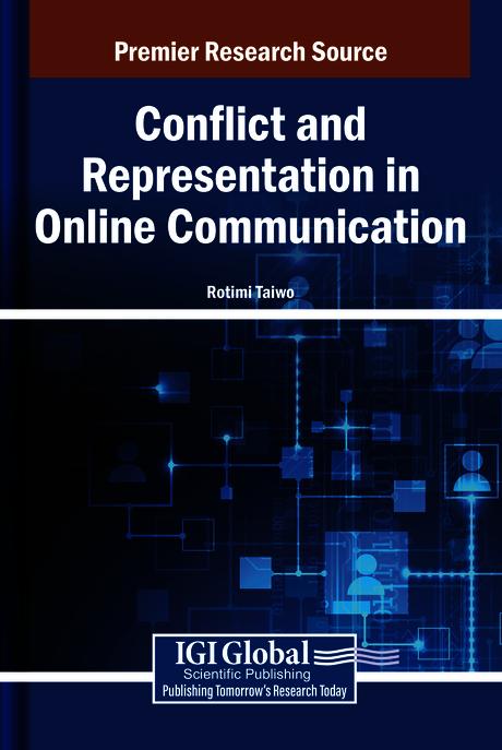Conflict and Representation in Online Communication by Rotimi Taiwo