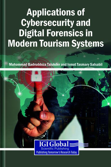 Applications of Cybersecurity and Digital Forensics in Modern Tourism Systems