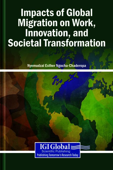 Impacts of Global Migration on Work, Innovation, and Societal Transformation