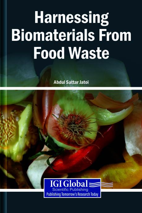 Harnessing Biomaterials From Food Waste