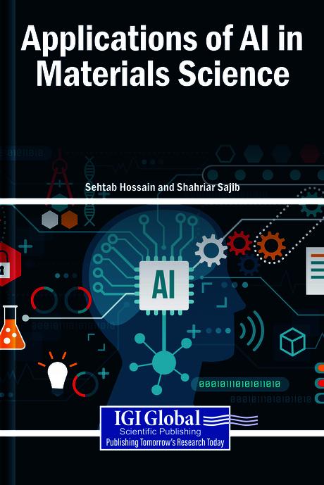 Applications of AI in Materials Science by Sehtab Hossain, Shahriar Sajib
