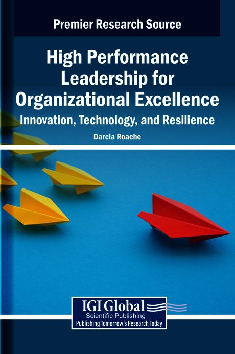 High Performance Leadership for Organizational Excellence: Innovation, Technology, and Resilience