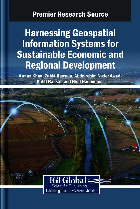 Harnessing Geospatial Information Systems for Sustainable Economic and Regional Development