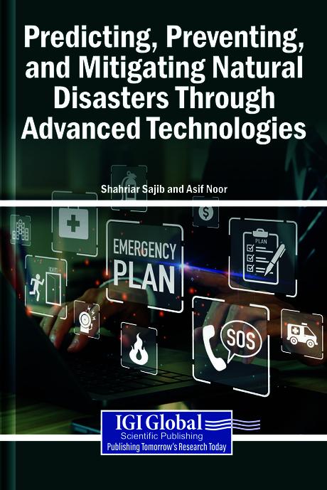 Predicting, Preventing, and Mitigating Natural Disasters Through Advanced Technologies