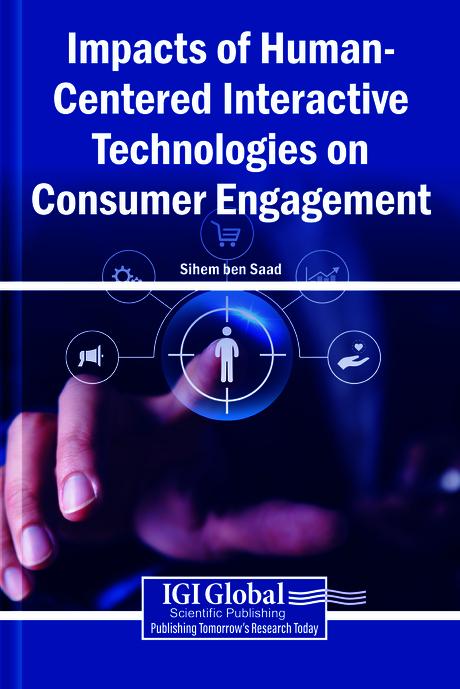 Impacts of Human-Centered Interactive Technologies on Consumer Engagement