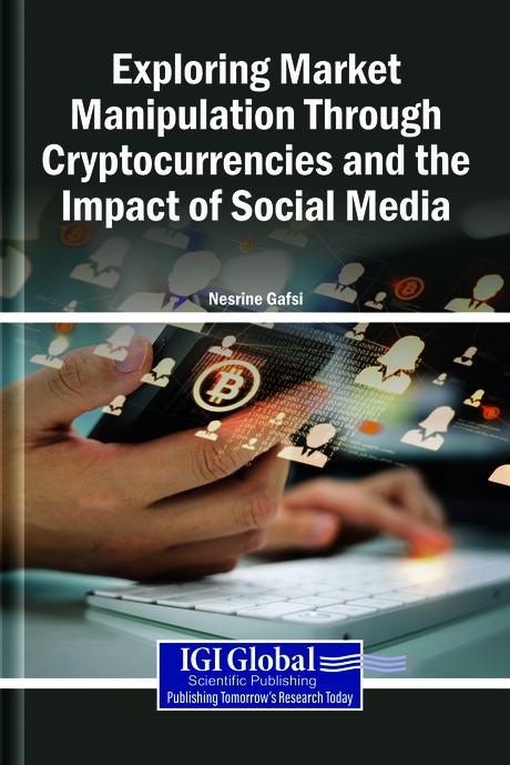 Exploring Market Manipulation Through Cryptocurrencies and the Impact of Social Media