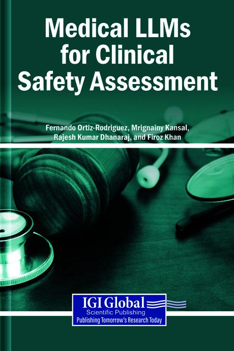 Medical LLMs for Clinical Safety Assessment by Fernando Ortiz-Rodriguez, Firoz Khan, Mrignainy Kansal, Rajesh Kumar Dhanaraj