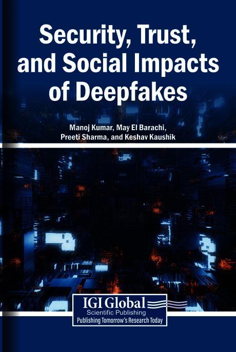 Security, Trust, and Social Impacts of Deepfakes