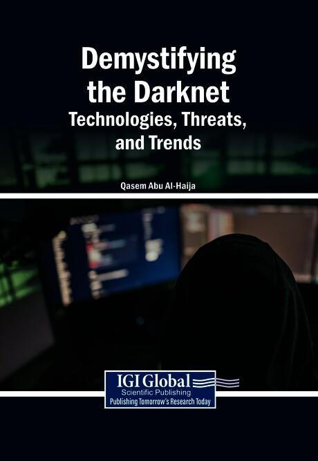 Demystifying the Darknet: Technologies, Threats, and Trends