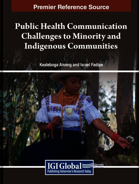 Public Health Communication Challenges to Minority and Indigenous Communities