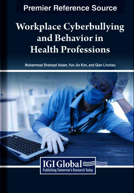 Workplace Cyberbullying and Behavior in Health Professions