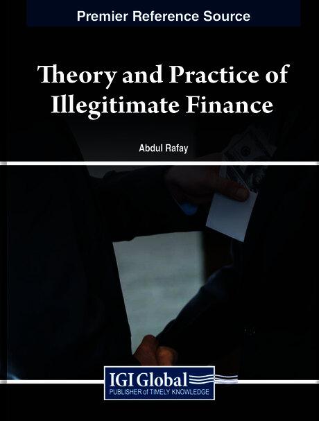 Theory and Practice of Illegitimate Finance by Abdul Rafay