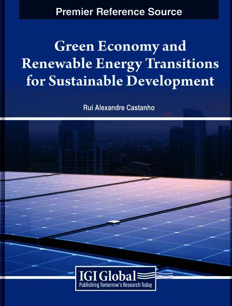 Green Economy and Renewable Energy Transitions for Sustainable Development