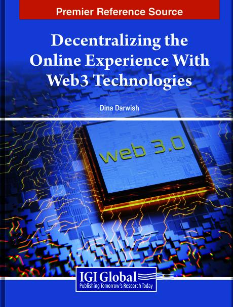 Decentralizing the Online Experience With Web3 Technologies