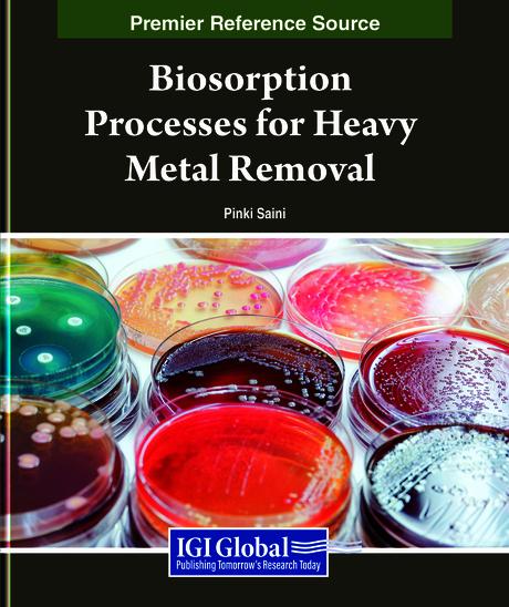 Biosorption Processes for Heavy Metal Removal by Pinki Saini