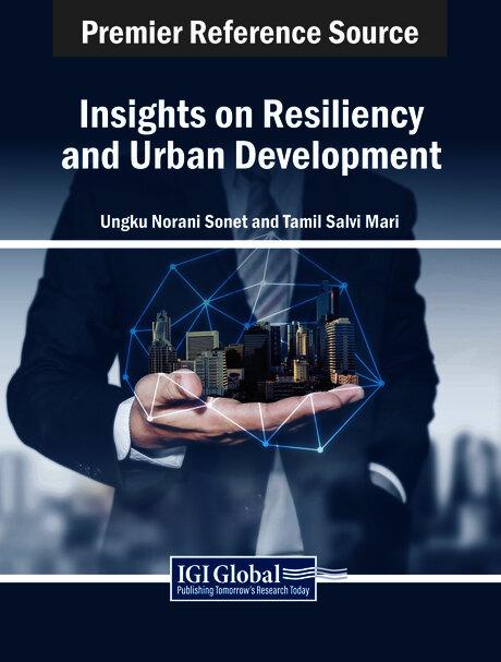 Insights on Resiliency and Urban Development