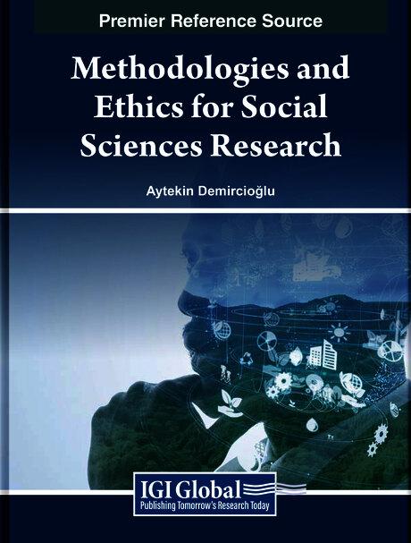 Methodologies and Ethics for Social Sciences Research by Aytekin Demircioğlu