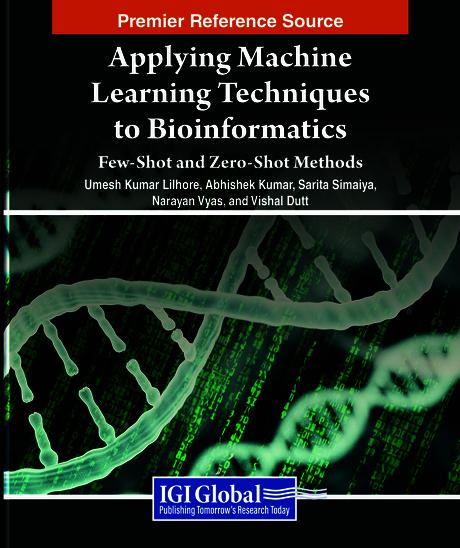 Applying Machine Learning Techniques to Bioinformatics: Few-Shot and Zero-Shot Methods by Abhishek Kumar, Narayan Vyas, Sarita Simaiya, Umesh Kumar Lilhore, Vishal Dutt