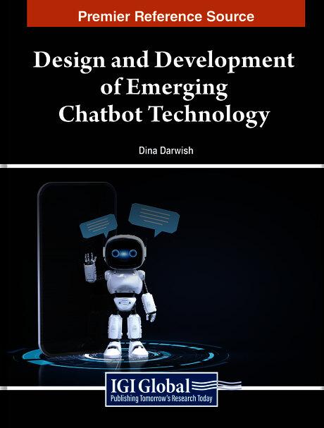 Design and Development of Emerging Chatbot Technology by Dina Darwish