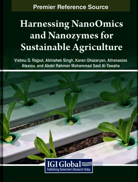 Harnessing NanoOmics and Nanozymes for Sustainable Agriculture by Abdel Rahman Mohammad Said Al-Tawaha, Abhishek Singh, Athanasios Alexiou, Karen Ghazaryan, Vishnu D. Rajput