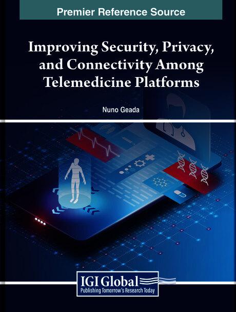 Improving Security, Privacy, and Connectivity Among Telemedicine Platforms