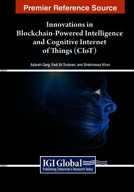 Innovations in Blockchain-Powered Intelligence and Cognitive Internet of Things (CIoT)
