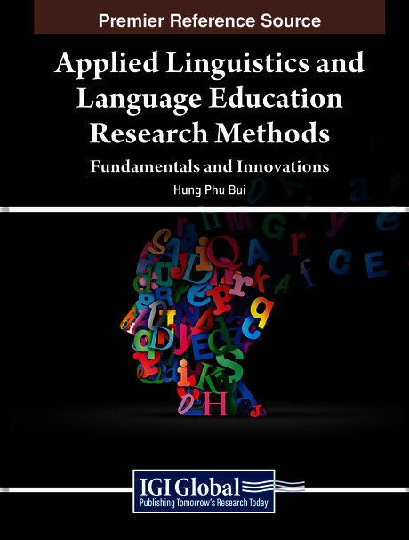 Applied Linguistics and Language Education Research Methods: Fundamentals and Innovations