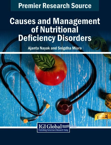 Causes and Management of Nutritional Deficiency Disorders by Ajanta Nayak, Snigdha Misra