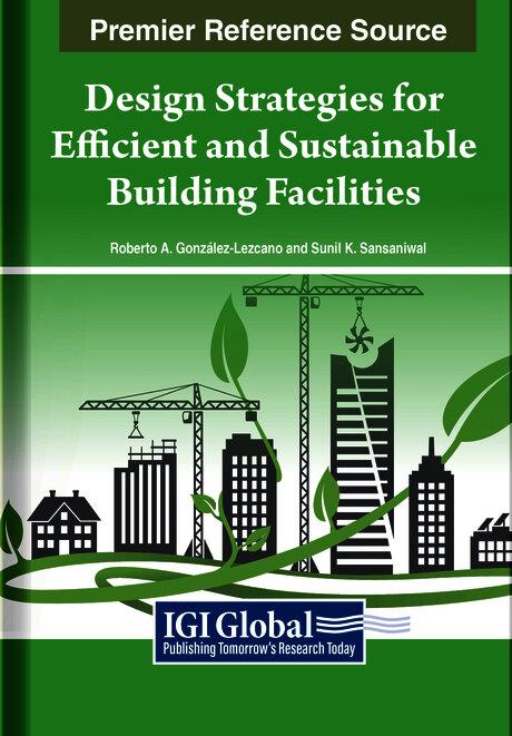Design Strategies for Efficient and Sustainable Building Facilities