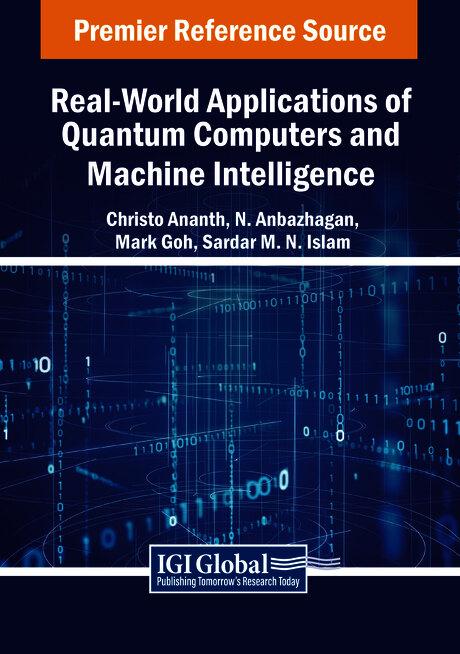 Real-World Applications of Quantum Computers and Machine Intelligence