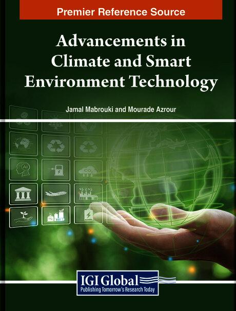Advancements in Climate and Smart Environment Technology by Jamal Mabrouki, Mourade Azrour