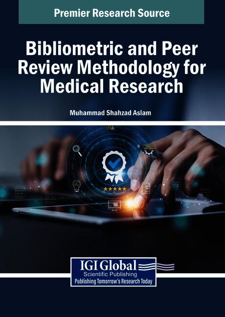 Bibliometric and Peer Review Methodology for Medical Research