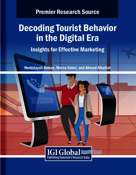 Decoding Tourist Behavior in the Digital Era: Insights for Effective Marketing
