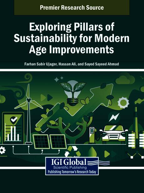 Exploring Pillars of Sustainability for Modern Age Improvements