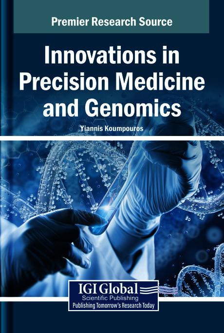 Innovations in Precision Medicine and Genomics by Yiannis Koumpouros