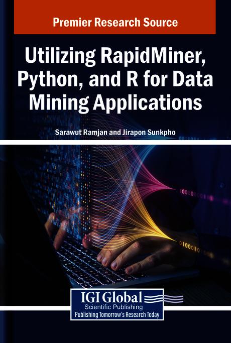 Utilizing RapidMiner, Python, and R for Data Mining Applications