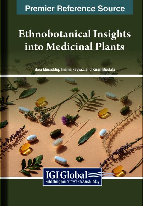 Ethnobotanical Insights Into Medicinal Plants by Imama Fayyaz, Kiran Mustafa, Sara Musaddiq
