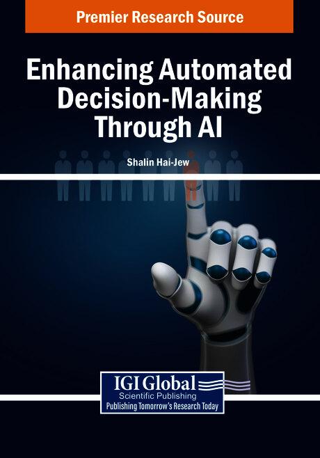 Enhancing Automated Decision-Making Through AI