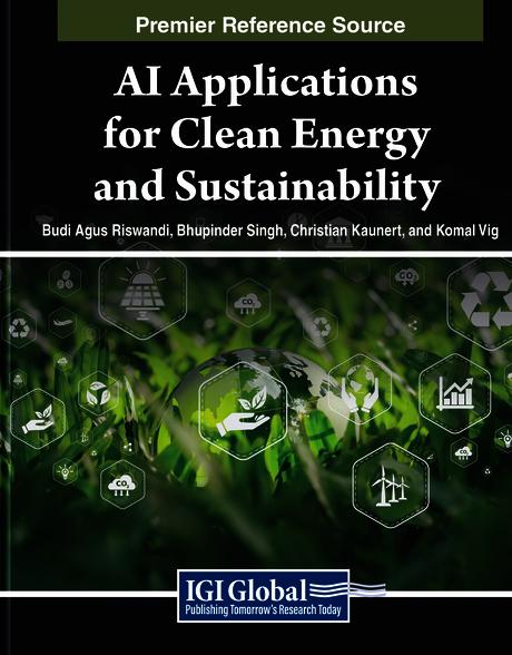 AI Applications for Clean Energy and Sustainability by Bhupinder Singh, Budi Agus Riswandi, Christian Kaunert, Komal Vig