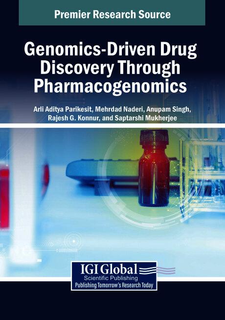 Genomics-Driven Drug Discovery Through Pharmacogenomics by Anupam Singh, Arli Aditya Parikesit, Mehrdad Naderi, Rajesh G. Konnur, Saptarshi Mukherjee