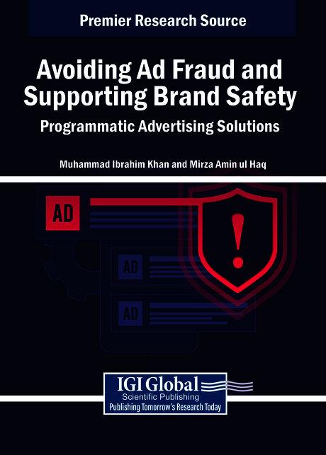Avoiding Ad Fraud and Supporting Brand Safety: Programmatic Advertising Solutions