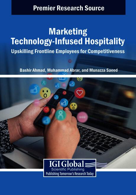 Marketing Technology-Infused Hospitality: Upskilling Frontline Employees for Competitiveness