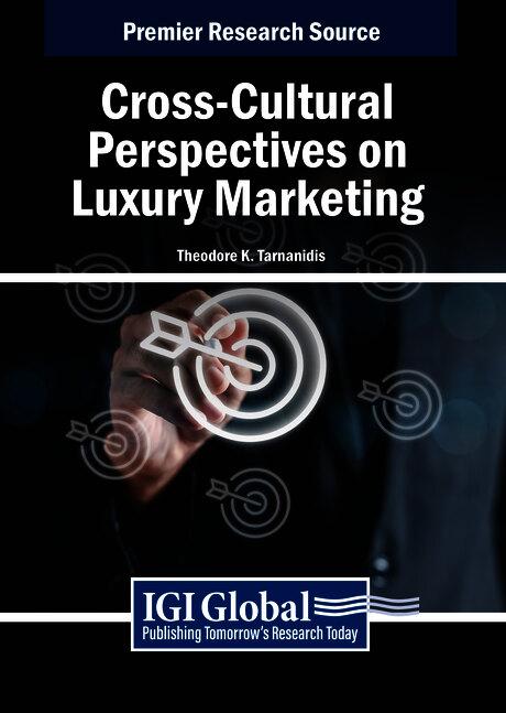 Cross-Cultural Perspectives on Luxury Marketing by Theodore K. Tarnanidis