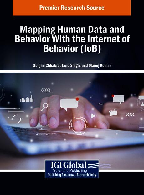 Mapping Human Data and Behavior With the Internet of Behavior (IoB)