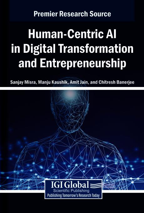Human-Centric AI in Digital Transformation and Entrepreneurship