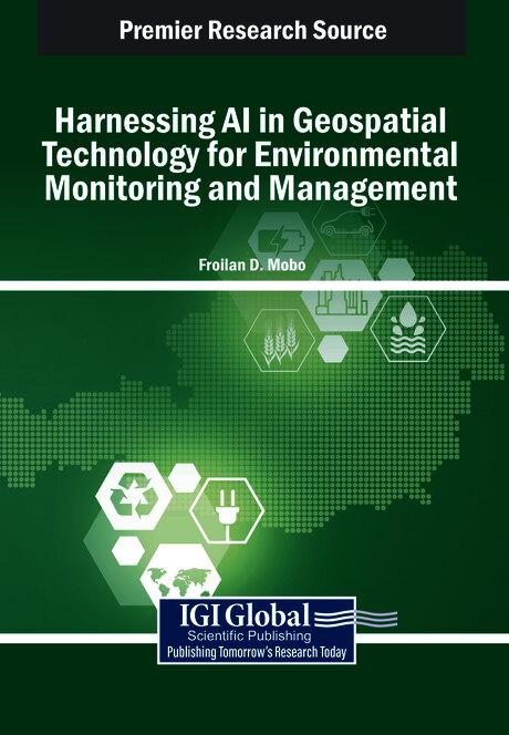 Harnessing AI in Geospatial Technology for Environmental Monitoring and Management