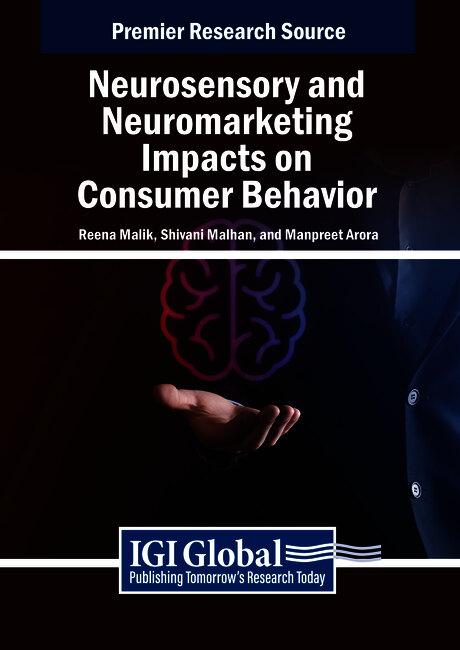 Neurosensory and Neuromarketing Impacts on Consumer Behavior