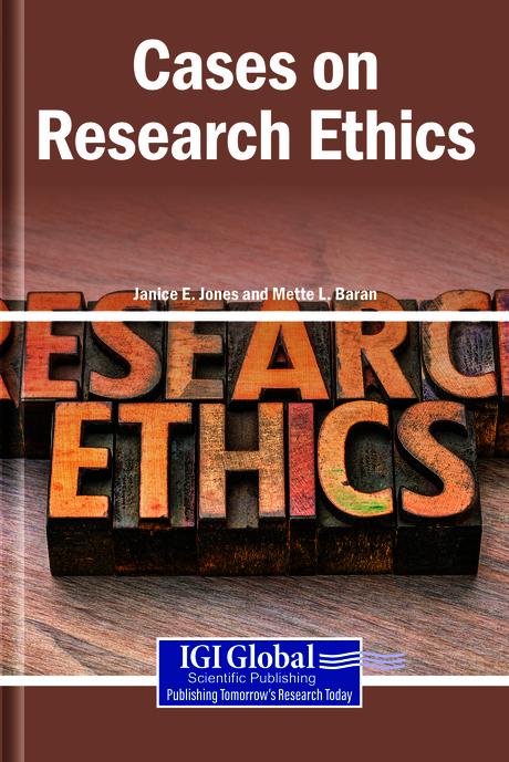 Cases on Research Ethics by Janice E. Jones, Mette L. Baran