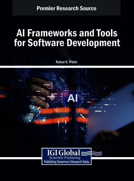 AI Frameworks and Tools for Software Development